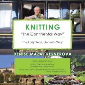 The Continental Way”, The easy Way, Denise’s Way Signed by Author – Denise Mazal